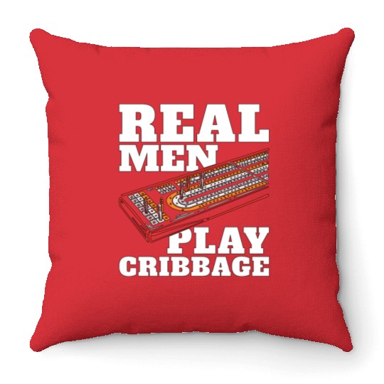 Cribbage Real Men Play Cribbage Loves Board Game Throw Pillows
