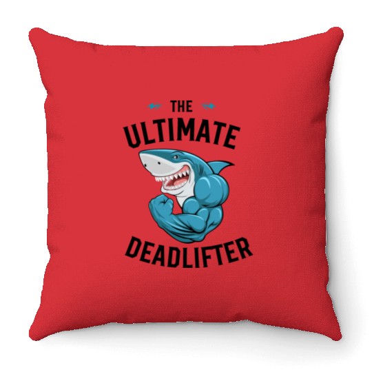 The Ultimate Deadlifter Throw Pillows, Shark Gym Lover Throw Pillows