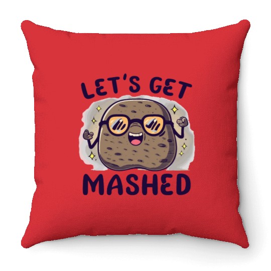 Let's Get Mashed Potato Throw Pillows