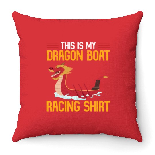 Funny This Is My Dragon Boat Racing Throw Pillows Paddle