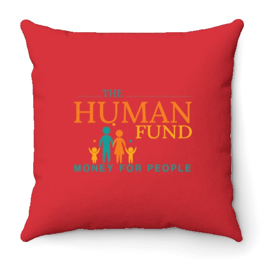 The Human Fund Money For People Throw Pillows