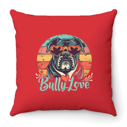 Dog Love Bully Retro Throw Pillows Dog owner Bully lover