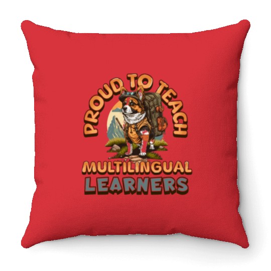 Proud To Teach Multilingual Learners Throw Pillows