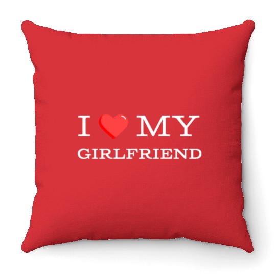 i love my girlfriend Throw Pillows