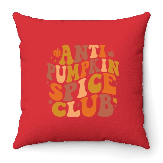 Anti Pumpkin Spice Club Retro Fall Throw Pillows