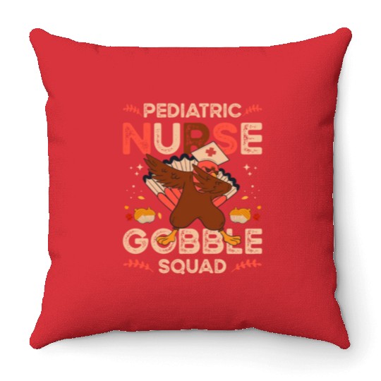 Pediatric Nurse Gobble Squad Throw Pillows