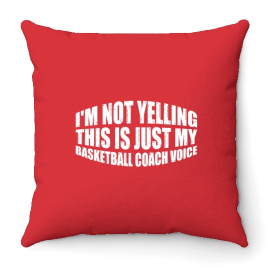 This Is Just My Basketball Coach Voice 4 Throw Pillows