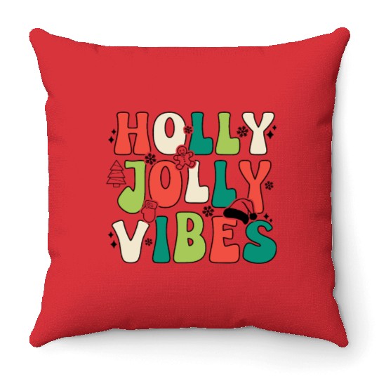 Holly Jolly Vibes Happy Xmas Christmas Holiday Throw Pillows
