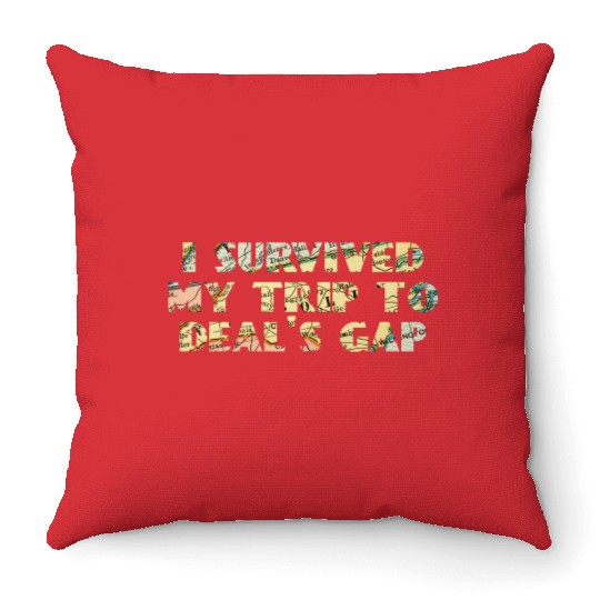 I Survived My Trip To Deals Gap Funny Deals Trip Throw Pillows