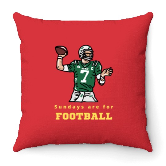 Sundays Are For Football - Sunday Football Throw Pillows