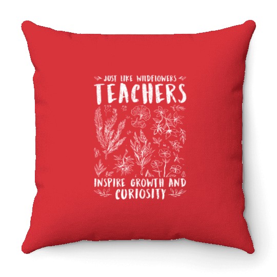 Teacher Wildflowers Teachers Inspire Growth Throw Pillows