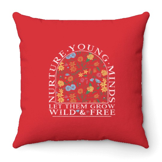 Teacher Wildflower Young Minds Let Them Grow Throw Pillows