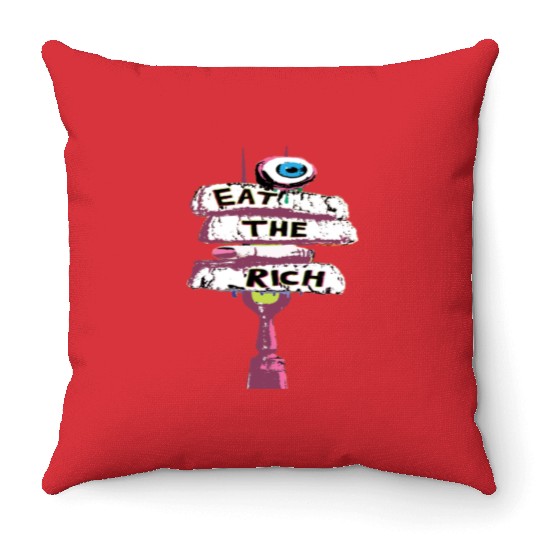 Express yourself with an Eat the Rich Throw Pillows