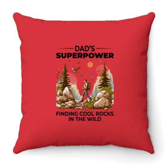 Rock Collecting Dad Nature Wilderness Adventure Throw Pillows
