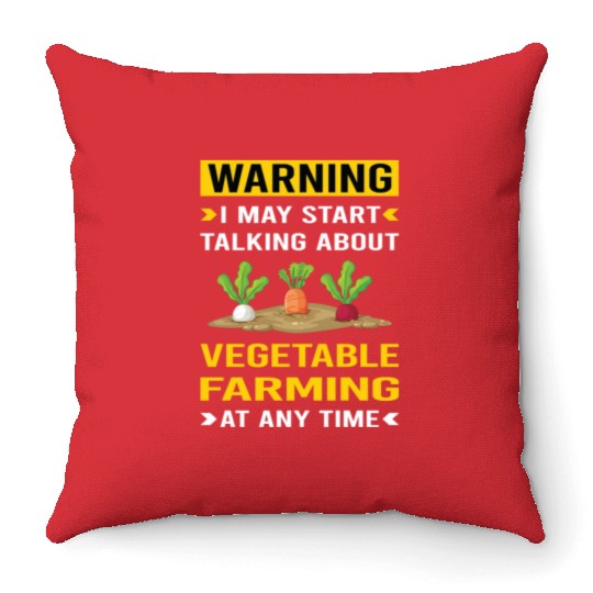 Warning Vegetable Farming Farm Farmer Throw Pillows