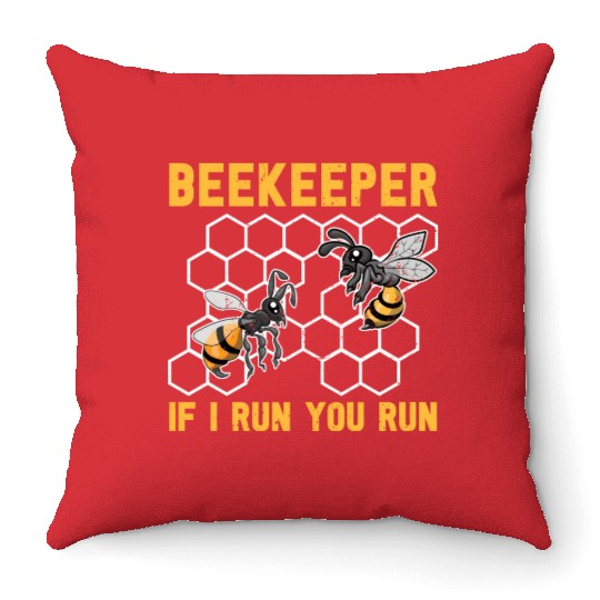 When I run you run too bee funny beekeeper Throw Pillows