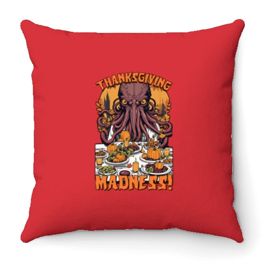 Autumn Feast with Cthulhu - Thanksgiving Madness Throw Pillows