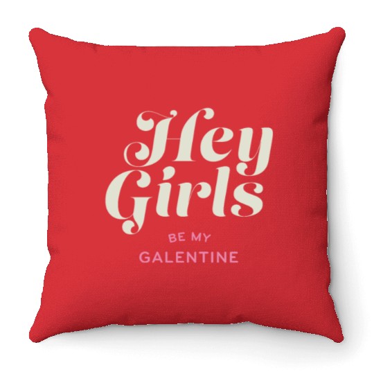 Be My Galentine. Galentine's Day Throw Pillows