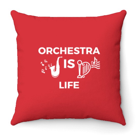 ORCHESTRA IS LIFE Throw Pillows