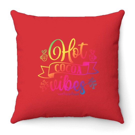 Chocolate Lover Hot Cocoa Vibes Throw Pillows