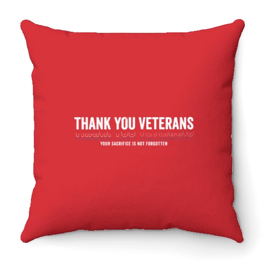 Thank You Veterans! Thank You For Your Service Throw Pillows