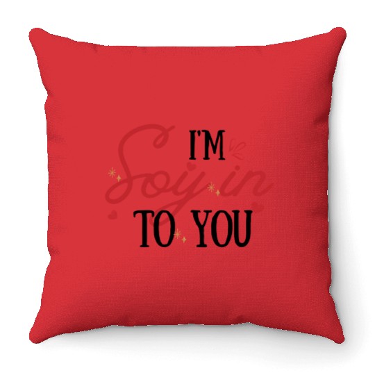 Soy In To You: Punny Love Throw Pillows-Pink Valentine Quote
