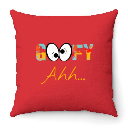 Funny GooFy Ahh Throw Pillows