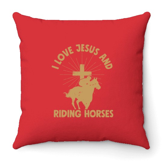 I Love Jesus And Riding Horses Horseback Riding Wo Throw Pillows