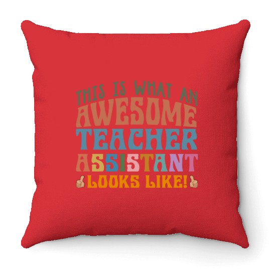 Teacher Assistant Throw Pillows