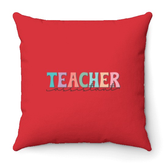 Teacher Assistant Throw Pillows