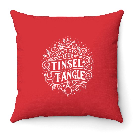 Don't Get Your Tinsel in a Tangle Throw Pillows