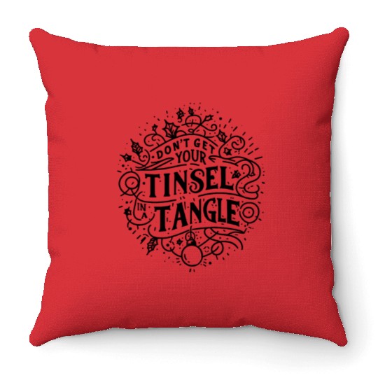 Don't Get Your Tinsel in a Tangle Throw Pillows
