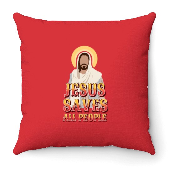 Jesus Saves All People Throw Pillows