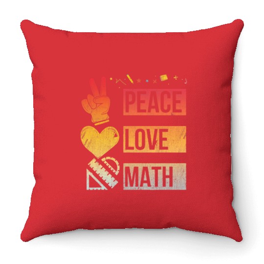 Math Teacher Peace Love Math Vintage Mathematic Throw Pillows