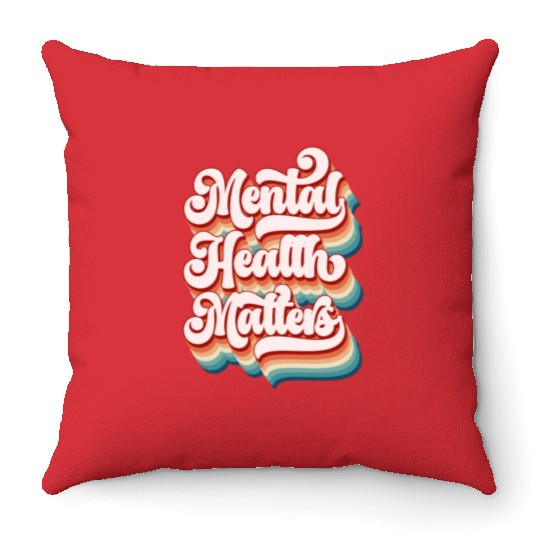 Mental Health Matters Throw Pillows