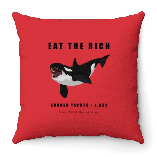 Eat The Rich - Orca Revolution Throw Pillows