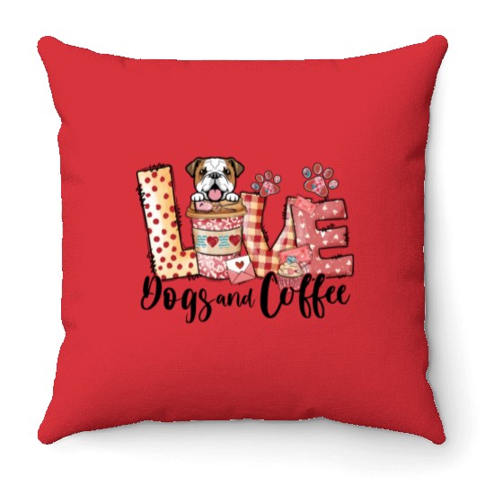 English Bulldog Coffee Lover Dog Mom Valentines Da Throw Pillows