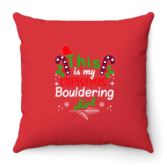 This is my Christmas Bouldering Throw Pillows