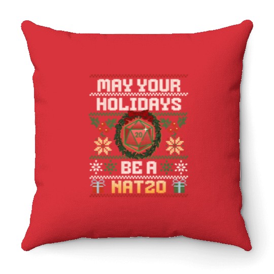 May Your Holidays Be A Nat20 Throw Pillows