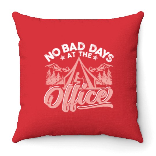 No bad days at this office Throw Pillows