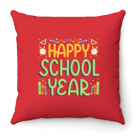 Happy School Year Back To School Throw Pillows