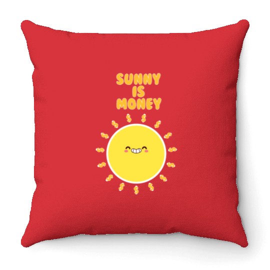 sunny is money Throw Pillows