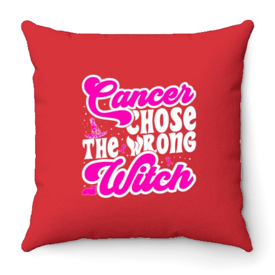Cancer Chose The Wrong Witch Breast Cancer Cute Throw Pillows