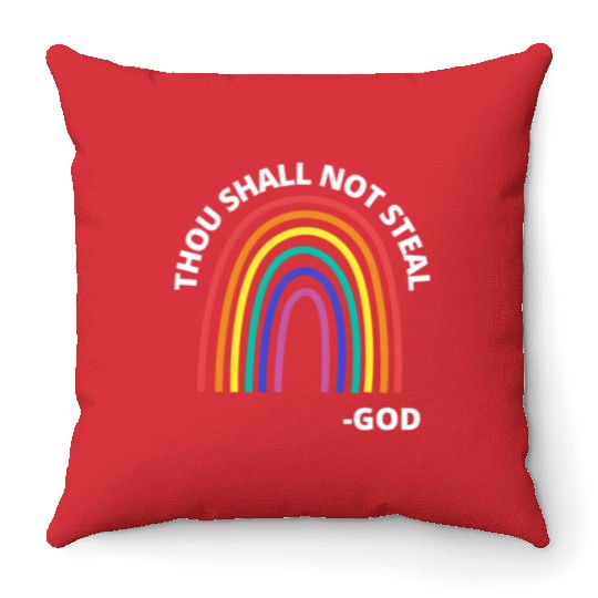Thou Shall Not Steal Rainbow God Christian Throw Pillows