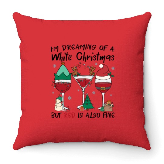 I'm Dreaming Of A White Christmas Throw Pillows