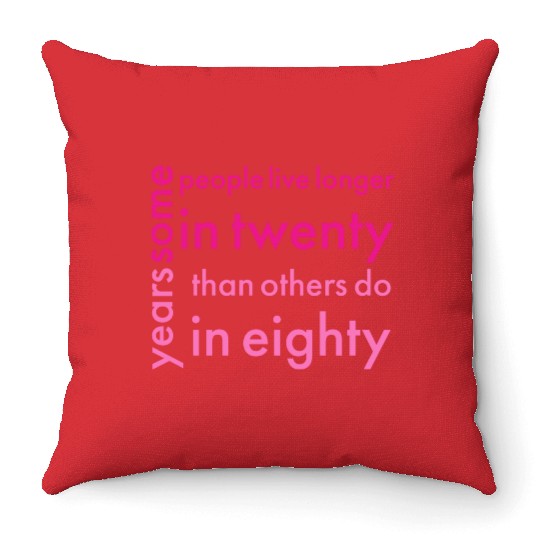 doctor who quotes ,some people live longer in twen Throw Pillows