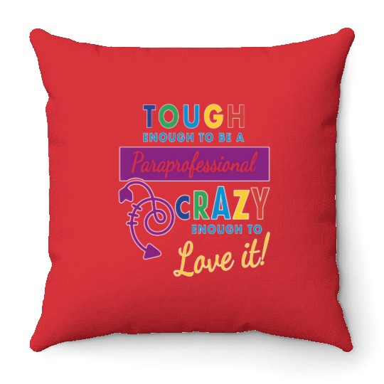 Teacher Assistant For Paraprofessional Throw Pillows