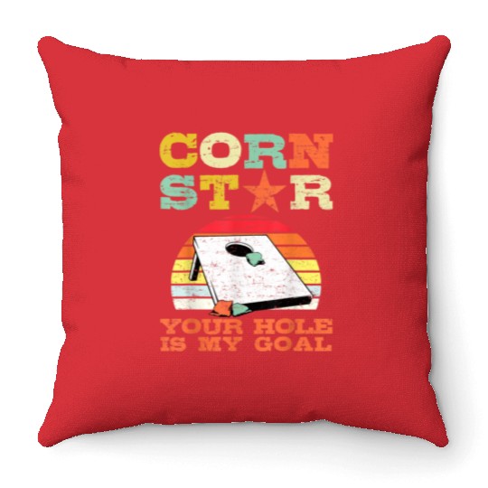 Corn Star Your Hole is My Goal Vintage Cornhole Throw Pillows