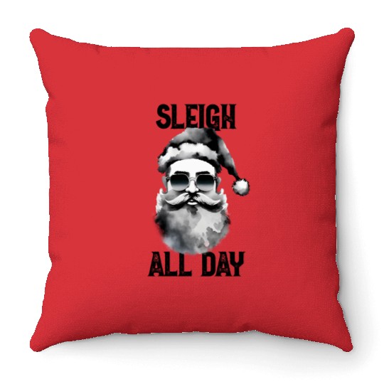 Sleigh all day Throw Pillows