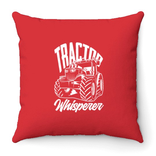 Tractor Whisperer Funny Farmer Gift Throw Pillows